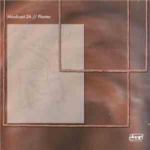 Plaster  - Mindcast Mixtape 11/2015