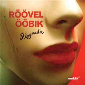 Röövel Ööbik - Ringrada