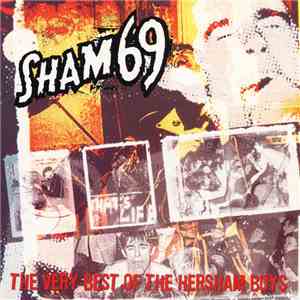 Sham 69 - The Very Best Of The Hersham Boys