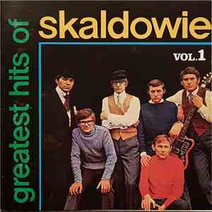 Skaldowie - Greatest Hits Of Skaldowie Vol. 1