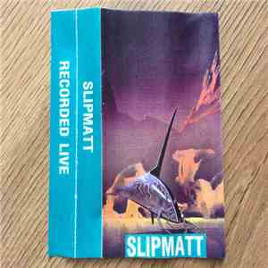Slipmatt - Slipmatt