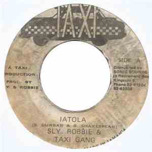 Sly & Robbie - Taxi Gang - Iatola