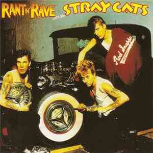 Stray Cats - Rant N' Rave With The Stray Cats