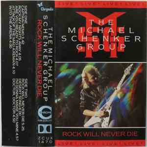 The Michael Schenker Group - Rock Will Never Die