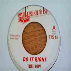 Tree Tops - Do It Right