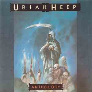 Uriah Heep - Anthology