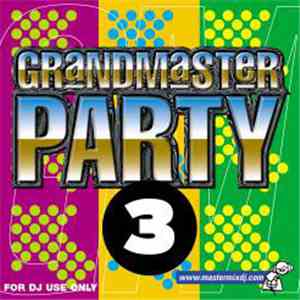 Various - Grandmaster Party 3