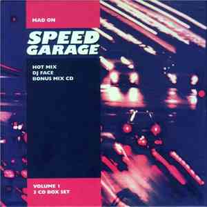 Various - Mad On Speed Garage Volume 1