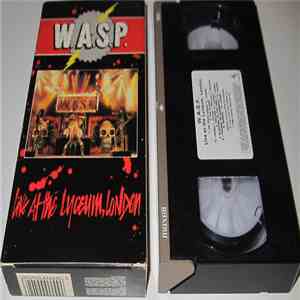 W.A.S.P. - Live At The Lyceum, London