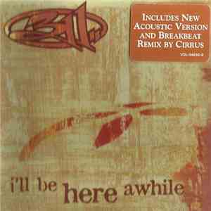311 - I'll Be Here Awhile