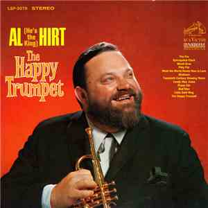 Al (He's The King) Hirt - The Happy Trumpet
