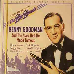 Benny Goodman - Benny Goodman And The Stars That He Made Famous (The Best of The Big Bands)