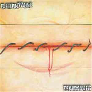 Bleed Into One / Teamkiller - The Cut Is Done / Soiled With Blood