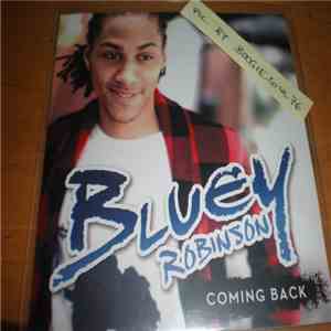 Bluey Robinson - Coming Back
