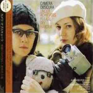 Camera Obscura - Underachievers Please Try Harder
