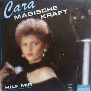 Cara  - Magische Kraft / Hilf Mir