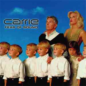 Carrie  - Fear Of Sound