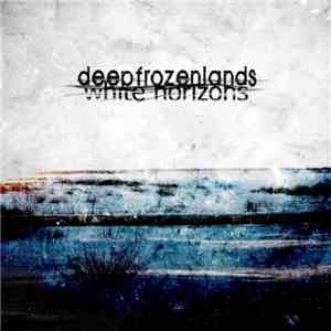 Deep Frozen Lands - White Horizons