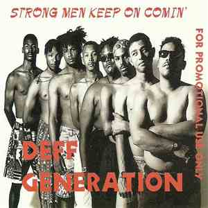 Deff Generation - Strong Men Keep On Comin'