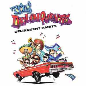 Delinquent Habits - Tres Delinquentes