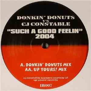 Donkin' Donuts vs. CJ Constable - Such A Good Feelin 2004
