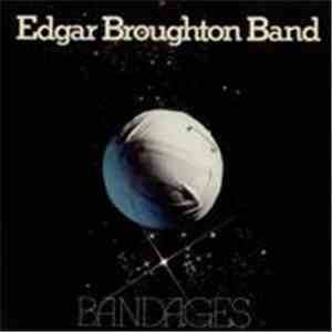 Edgar Broughton Band - Bandages
