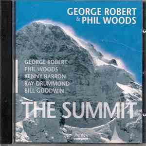 George Robert, Phil Woods - The Summit