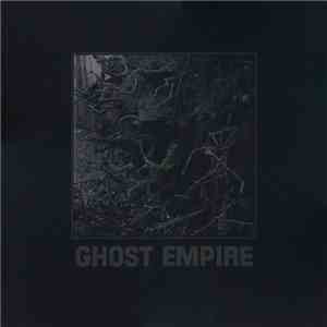 Ghost Empire - Ghost Empire