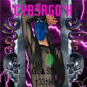 GL▲SS †33†H - Cybergoth