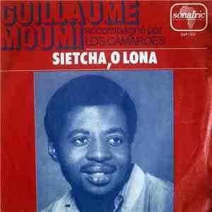 Guillaume Moumi accompagné par Los Camaroes - Sietcha