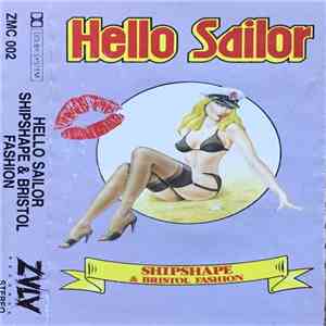Hello Sailor - Shipshape & Bristol Fashion