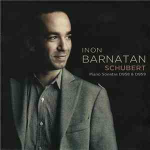 Inon Barnatan, Schubert - Piano Sonatas D958 & D959