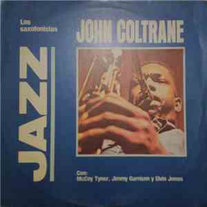 John Coltrane - Jazz: Los Saxofonistas