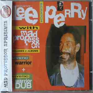Lee "Scratch" Perry with Mad Professor - Mystic Warrior + Mystic Warrior Dub