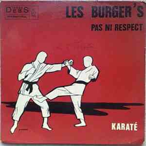 Les Burger's - Pas Ni Respect