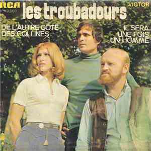 Les Troubadours - De L'autre Cote Des Collines