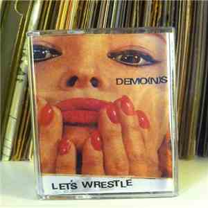 Let's Wrestle - Demos