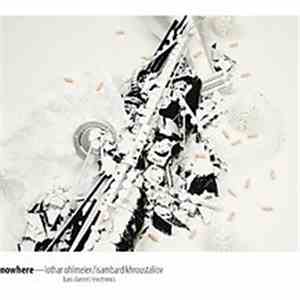 Lothar Ohlmeier / Isambard Khroustaliov - Nowhere
