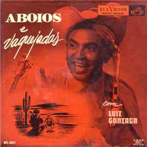 Luiz Gonzaga - Aboios E Vaquejadas