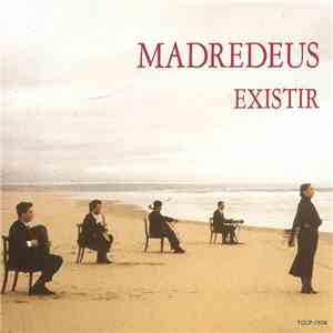 Madredeus - Existir