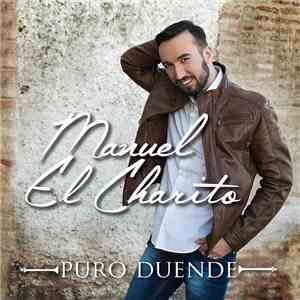 Manuel El Charito - Puro Duende