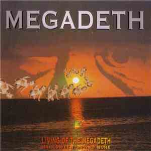 Megadeth - Living Of The Megadeth - Halloween '94 And More