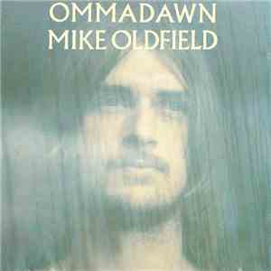 Mike Oldfield - Ommadawn