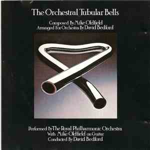 Mike Oldfield - The Orchestral Tubular Bells