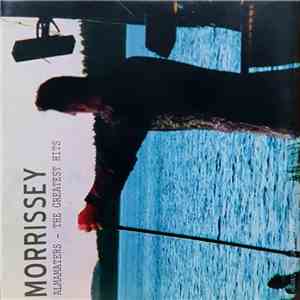 Morrissey - Almamaters - The Greatest Hits