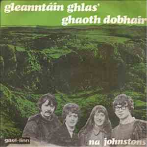 Na Johnstons - Gleanntain Ghlas' Ghaoth Dobhair