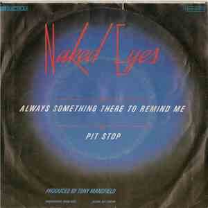 Naked Eyes - Always Something There To Remind Me