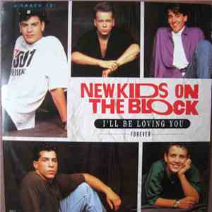 New Kids On The Block - I'll Be Loving You (Forever)