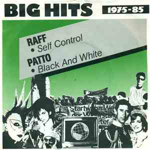 Raff / Patto - Self Control / Black And White