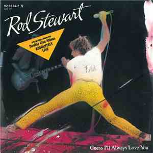 Rod Stewart - Guess I'll Always Love You
